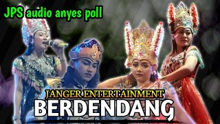 janger entertainment berdendang all artis banyuwangi | audio ne anyes-JPS audio