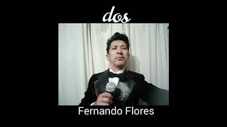 Video thumbnail of "DOS (JOSÉ JOSÉ) COVER FERNANDO FLORES 2019"