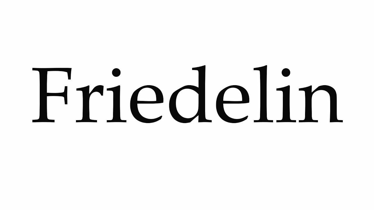 How to Pronounce Friedelin