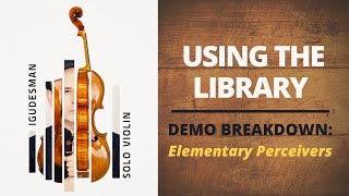 Using Igudesman Solo Violin + Demo Breakdown (Elementary Perceivers)