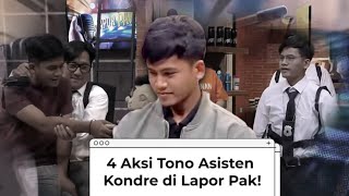 4 AKSI KOCAK TONO DI LAPOR PAK | PILIHAN MIMIN