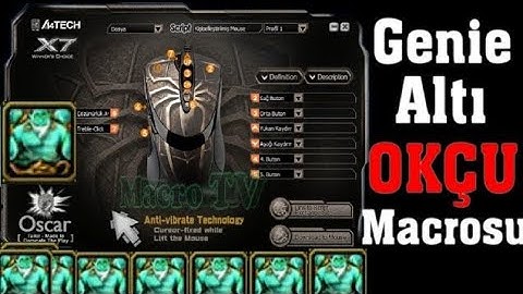 OKÇU  Genie Altı Macro Ayarı A4tech x7 MacroTV