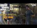 GTA V PC Mission 39 Deep Inside 100 Gold Medal HD 