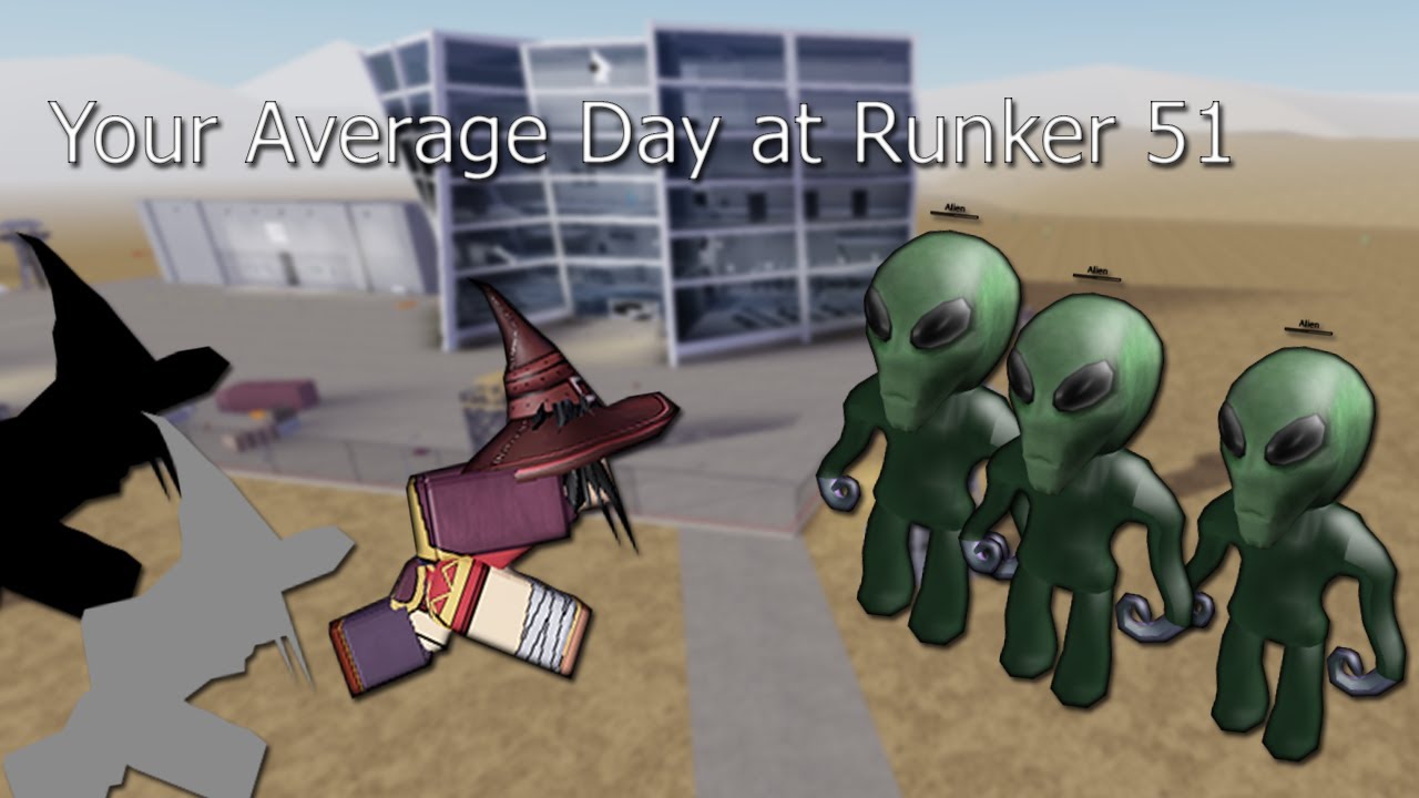 The Average Day in Runker 51
