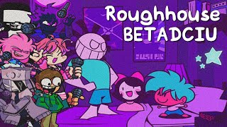 Roughhouse but Every Turn a Different Character is Used