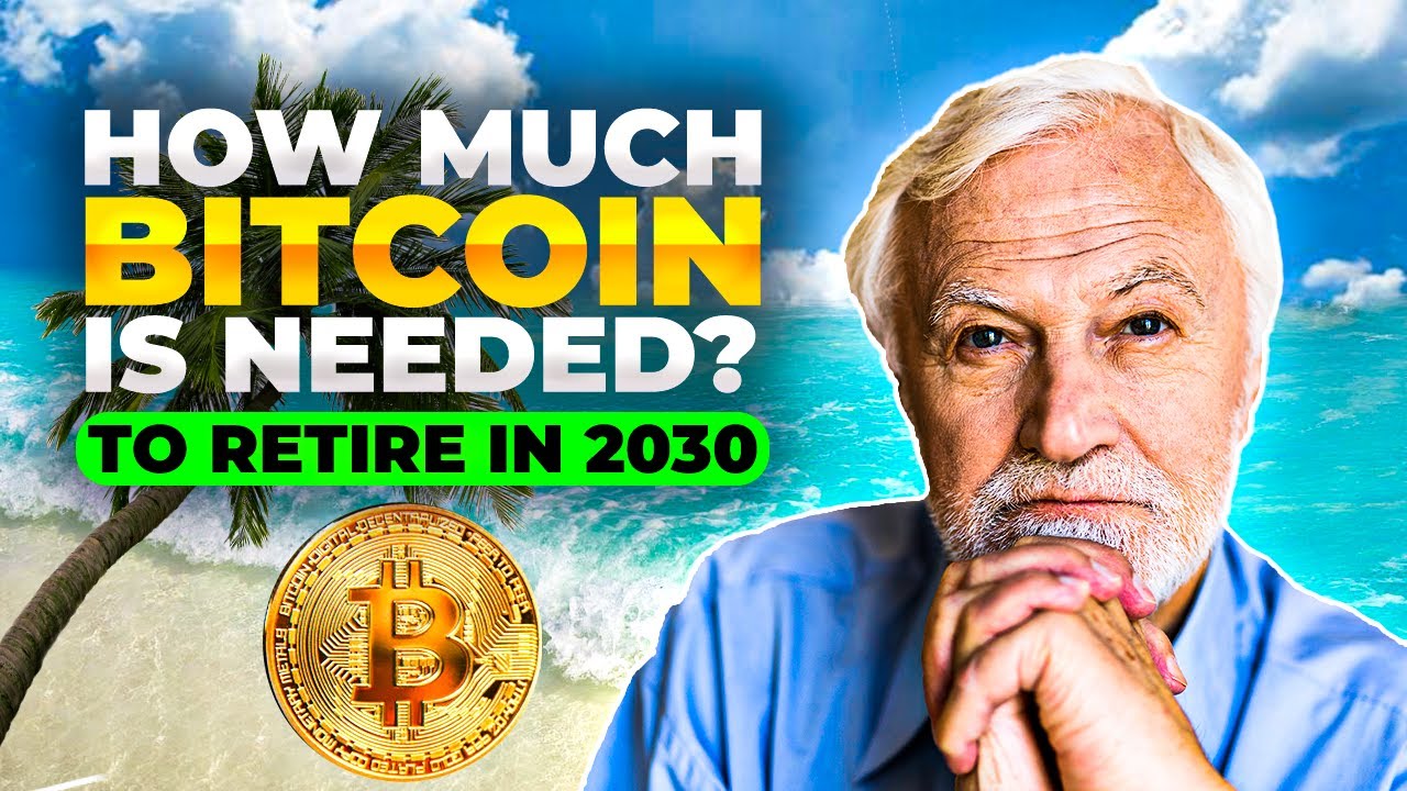 How Much Bitcoin Do You Need To Retire By 2030? | by Bitcoin Basics |  Coinmonks | Medium