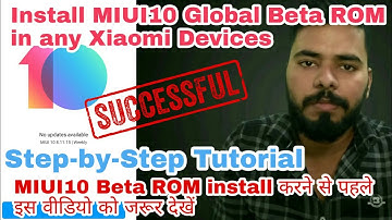 Install MIUI 10 Global Beta ROM Successfully | Step by Step Full Tutorial