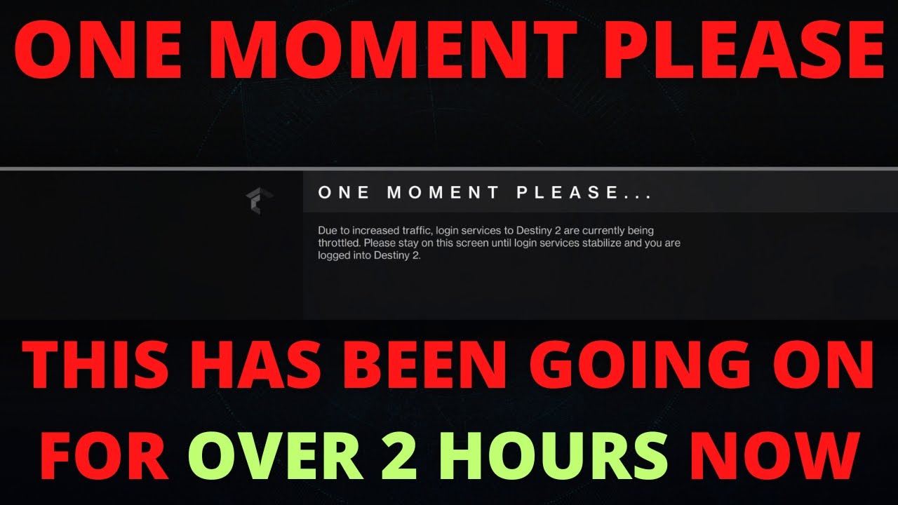 Destiny 2 Destiny 2 Servers In 2023 ONE MOMENT PLEASE Login 