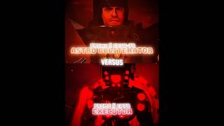 Astro Obliterator ep77 vs Executor Speakerman ep79 skibiditoilet edit viral