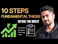 10 Step Framework To Build A Complete Fundamental Thesis For Any Indian Stock Before You Invest 10 Step Framework To Build A Complete Fundamental Thesis For Any Indian Stock Before You Invest
