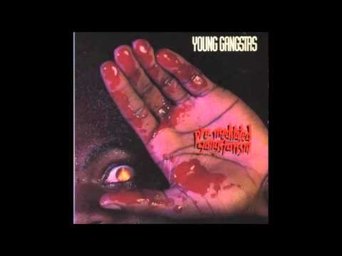 Young Gangstas. Pre-Meditated Gangstarism (Full Album) - YouTube
