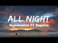Harmonize Ft Anjella All Night Lyrics