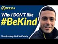 3 Reasons Why I Don't Like the Be Kind phrase #BeKind