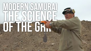 Modern Samurai The Science Of The Grip