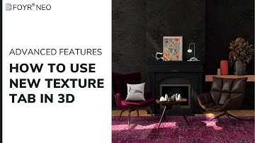 How to Use New Texture tab in 3D | Foyr Neo