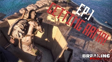 GETTING ARMA! - Arma 3: DayZ Breaking Point - EP.1  w/Streamer