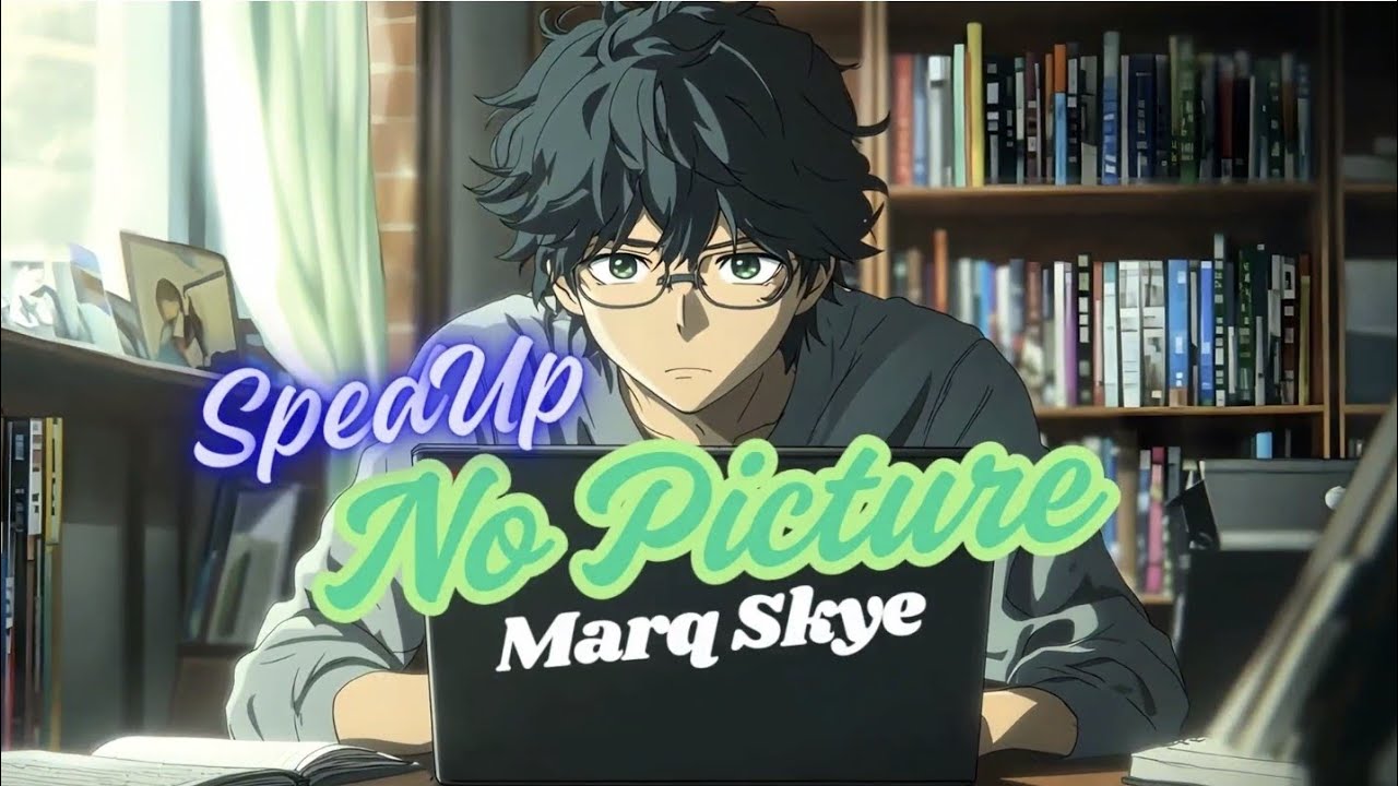 Anime Art Loop 📸🎬 - No Picture (Sped Up) 🎧