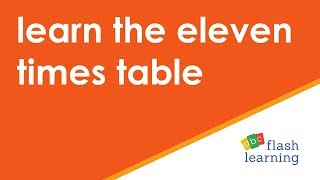 Learn The Eleven Times Table - Flashcard Video