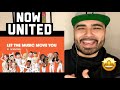 Reacting to Now United - Let The Music Move You (Official Music Video)