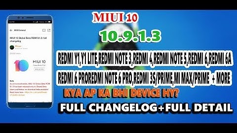 Miui 10 Global Beta Rom 9.1.3 Full Changelog with details ||Redmi y1,y1 lite,Redmi 4