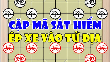 Hứa Văn Chương (许文章) vs Hà Văn Triết (何文哲)| Cặp Mã Sát Hiểm Ép Xe Vào Tử Địa