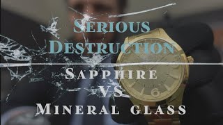 Serious Destruction: Sapphire crystal VS Mineral Glass