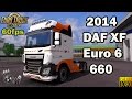 ETS 2 - 2014 DAF XF 660 Euro 6