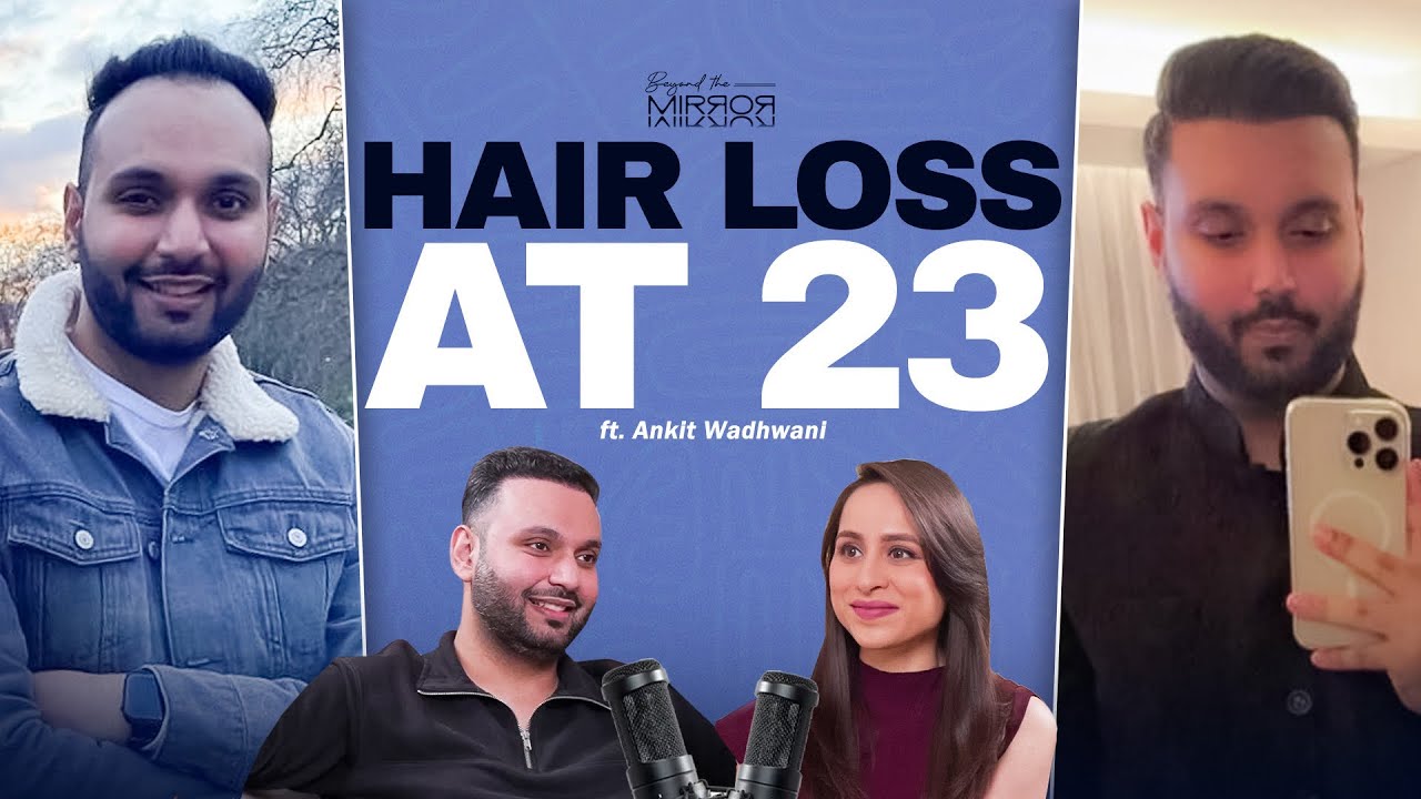 Hair loss at 23 can quietly affect confidence, decisions, and how you see yourself. In this episode of Beyond the Mirror, Ankit Wadhwani opens up about noticing early hair loss in his early twenties and the mental weight that came with it during his prime years.

After watching over 200 videos and spending more than a year researching clinics, techniques, and long term outcomes, Ankit chose not to rush or follow trends. He shares what actually mattered to him, why he avoided shortcuts, and how clarity and patience shaped his final decision.

This conversation goes beyond hair restoration. It is about self belief, timing, and choosing not to postpone your confidence. A grounded, honest discussion for anyone in their 20s wondering whether to wait or take action.

#assureclinics #hairtransplant #hairloss 
________________

Book Your Consultation Here: https://zfrmz.in/Dyy6eihQzuqdURXKB0Zi
________________

Welcome to Beyond the Mirror – by Assure Clinics
Where stories grow back stronger than hair.

This is more than a podcast. It’s a reflection of confidence reclaimed, identity rediscovered, and lives transformed, one strand at a time.

At Beyond the Mirror, we sit down with real people who’ve undergone hair restoration journeys with Assure Clinics. In every episode, they open up about what it really means to look in the mirror and finally see yourself again. From insecurities and societal pressures to the courage it takes to make a change. These are raw, unfiltered conversations that go far beyond before-and-after photos.

If you’ve ever wondered how hair can change more than just appearance, how it can shift the way you feel, work, love, and live, you’re in the right place.

🎙️ Real stories. Real people. Real transformation.
Subscribe and take a step beyond the mirror.