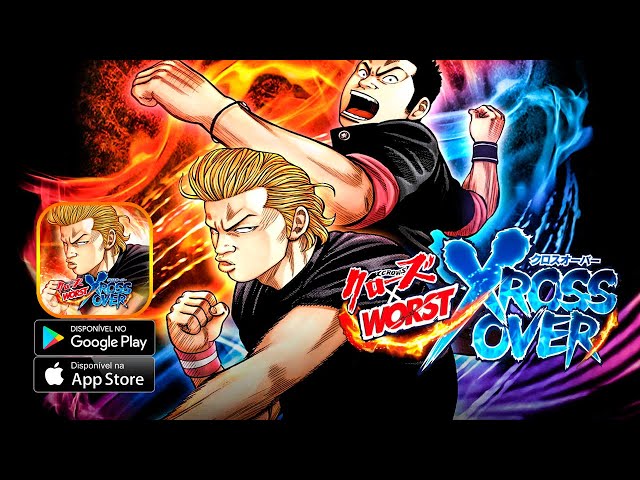 CROWS x WORST XROSS OVER (Android/IOS) Gameplay 