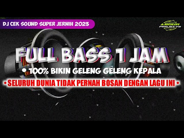 DJ CEK SOUND SUPER JERNIH 2023 || FULL BASS 1 JAM MELODY NIKMAT DAN LEZATT class=