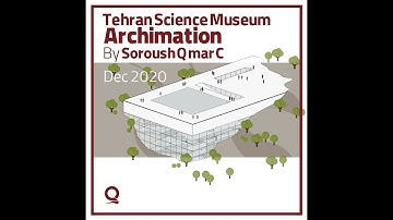 ARCHIMATION - Tehran Science Museum - Advanced Architectural Presentation