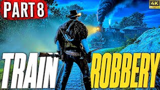 RDR 2 TRAIN ROBBERY MISSION COMPLETE | 4K GAMEPLAY | PART 8