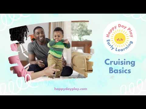 Baby Ages & Stages: Cruising, Early Walking and First Steps Basics