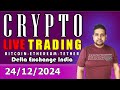 Crypto Live Trading | Bitcoin Live Trading | Delta India Exchange | 24/12/2024
