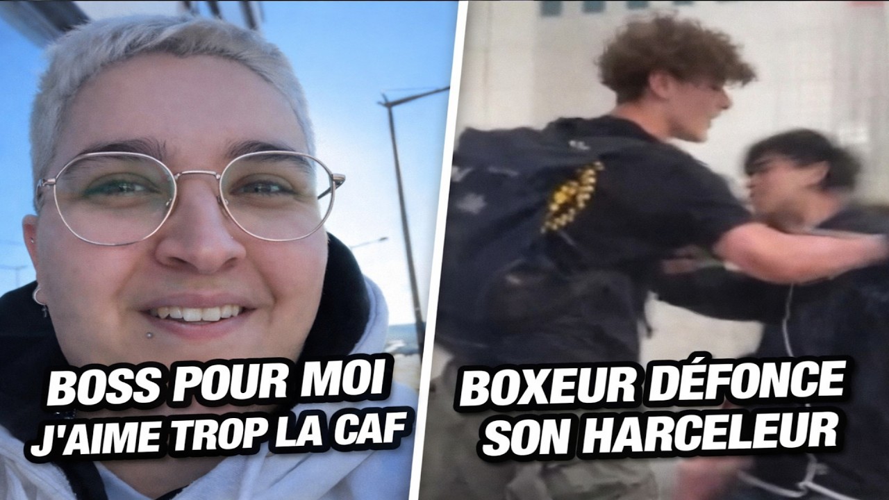 Un boxeur défonce son Harceleur 🥊 Elle adore la CAF et ne veux pas bosser, Nicolas paye pour elle 🤔