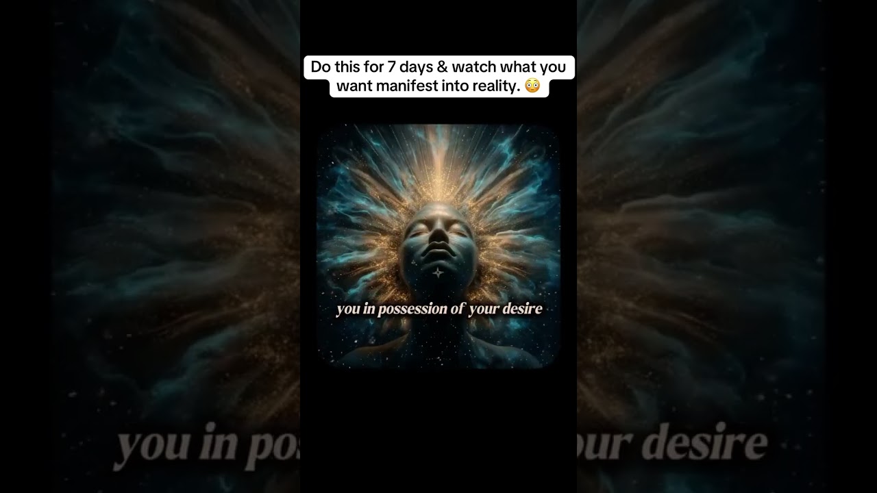 Do this for seven days and watch what you want manifest into your reality. 