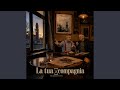 La tua compagnia