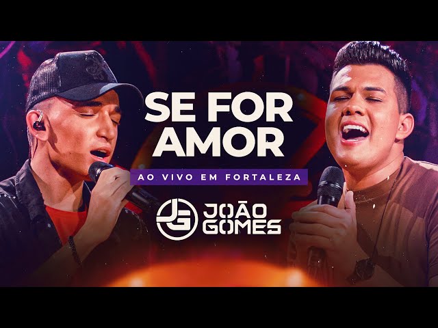 JOAO GOMES - SE FOR AMOR PART.VITOR FERNANDES