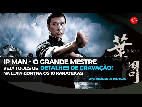 Ip Man - O Grande Mestre - Enfrentando 10 Karatekas 