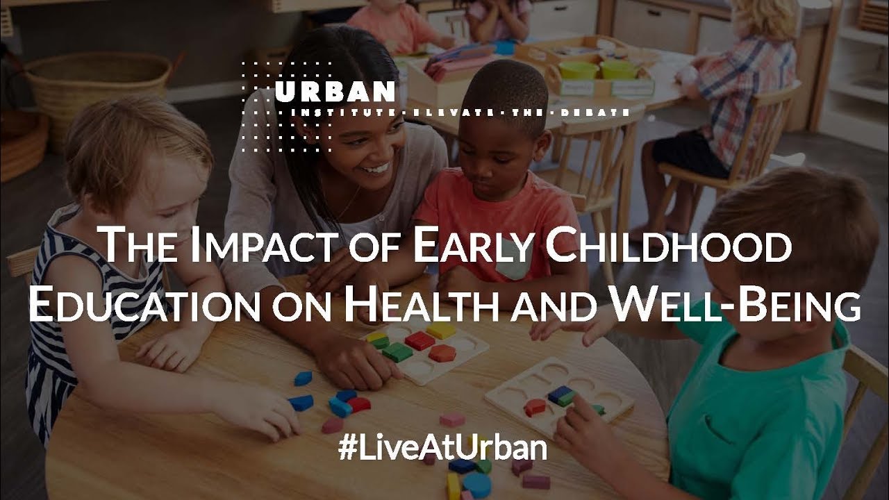 The Impact of Early Childhood Education on Health and Well-Being