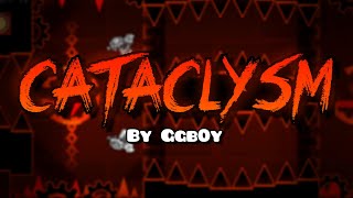 SECOND EXTREME DEMON! // Cataclysm 100% by Ggb0y (All Coins)