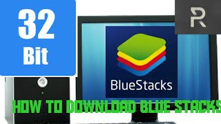 HOW TO INSTALL BLUESTACKS  ON 32 BIT OPERATING SYSTEM || TECH THE REAL