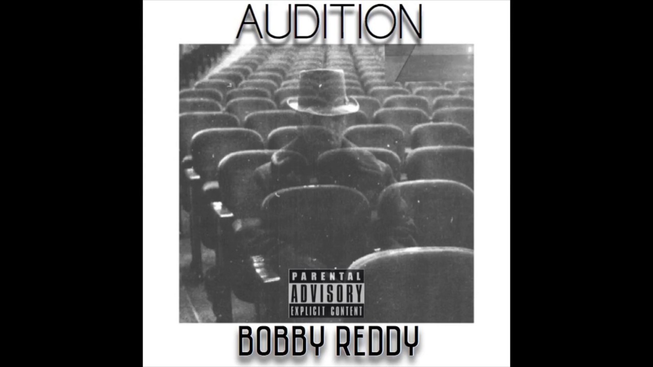 Audition - Bobby Reddy (Feat. Fleurie) - YouTube