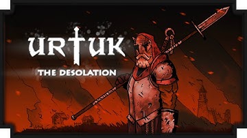 Urtuk: The Desolation - (Open World Turn Based Strategy Game) + Stream Raiders