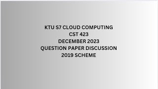 CST423 Cloud Computing | December 2023 Question Paper solved | KTU S7 |2019 Scheme| MODULE 2