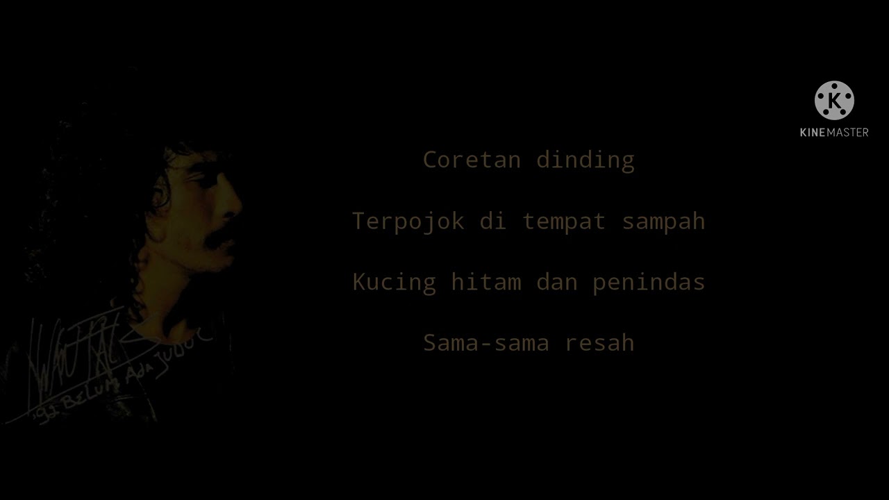 Iwan fals-Coretan dinding(Lyric)