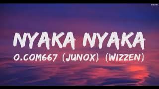 O.com667 - Nyaka nyaka (Kondjundo) (Junox & Wizzen) (lyrics video)