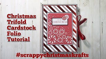 Christmas Trifold Cardstock Folio Tutorial #scrappychristmaskrafts collab@KarolinasKrafts May 2024