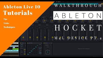 HOCKET MAXFORLIVE ABLETON LIVE 10 [TUTORIAL]: USING ARPEGGIATOR, SCALE and CHORD DEVICES PT.4