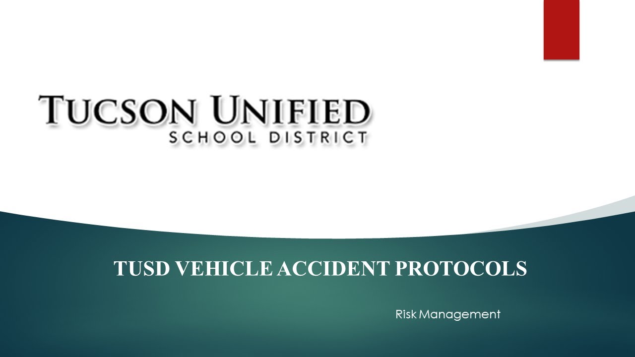 TUSD Vehicle Accident Protocol Training Module YouTube